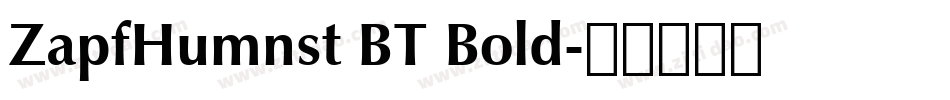 ZapfHumnst BT Bold字体转换